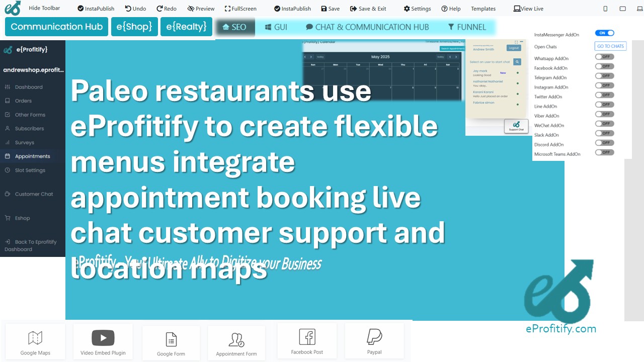 Paleo restaurants use eProfitify to create flexible menus integrate appointment booking live chat customer support and location maps